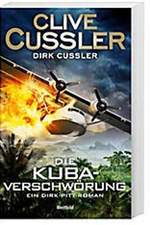 Cover Art for 9783959733007, Die Kuba-Verschwörung : ein Dirk-Pitt-Roman by Clive Cussler