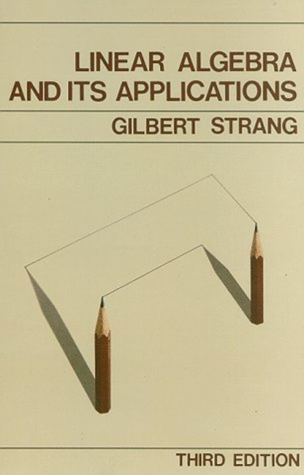 Cover Art for 9780155510050, Linear Algebra and Its Applications by Gilbert Strang