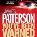 Cover Art for 9780755387373, You've Been Warned by James Patterson