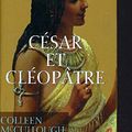Cover Art for 9782744178955, César et Cléopâtre by Colleen McCullough et Martine Céleste Desoille