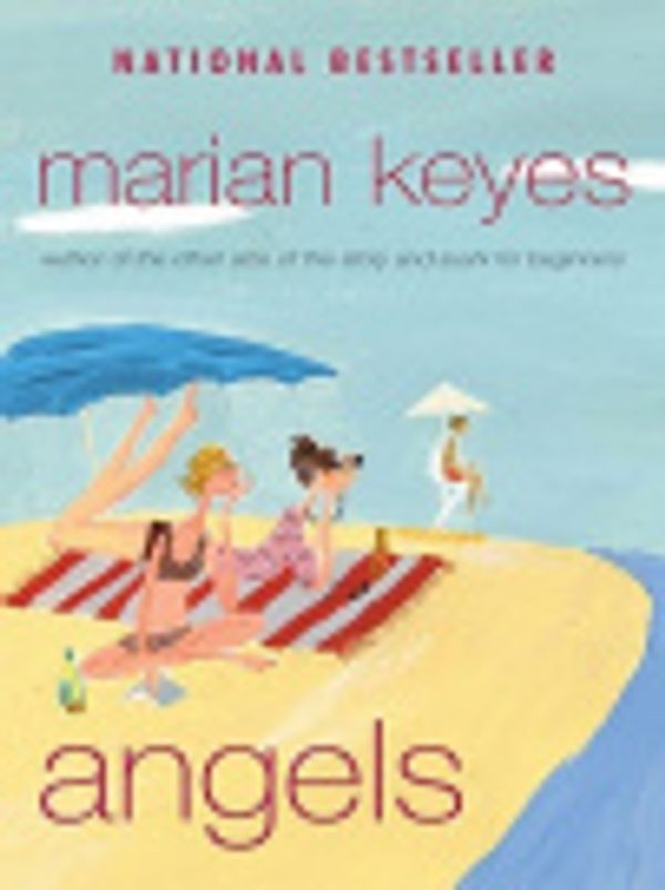 Cover Art for 9780060757571, Angels: A Novel by Marian Keyes