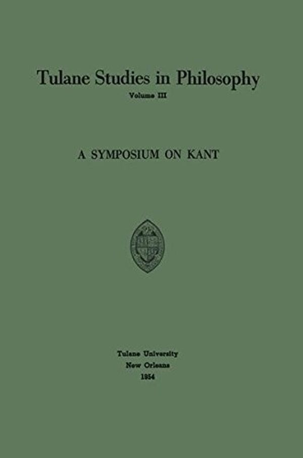 Cover Art for 9789024702770, A Symposium on Kant by Edward G. Ballard