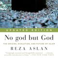 Cover Art for 9780812982442, No God But God by Reza Aslan