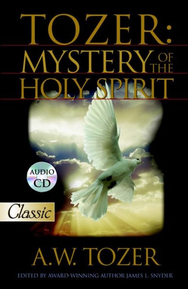 Cover Art for 9780882703428, Tozer on the Holy Spirit by A.w. Tozer
