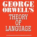 Cover Art for 9781469715988, George Orwell's Theory of Language by Reznikov