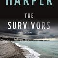 Cover Art for 9781250793362, The Survivors by Jane Harper