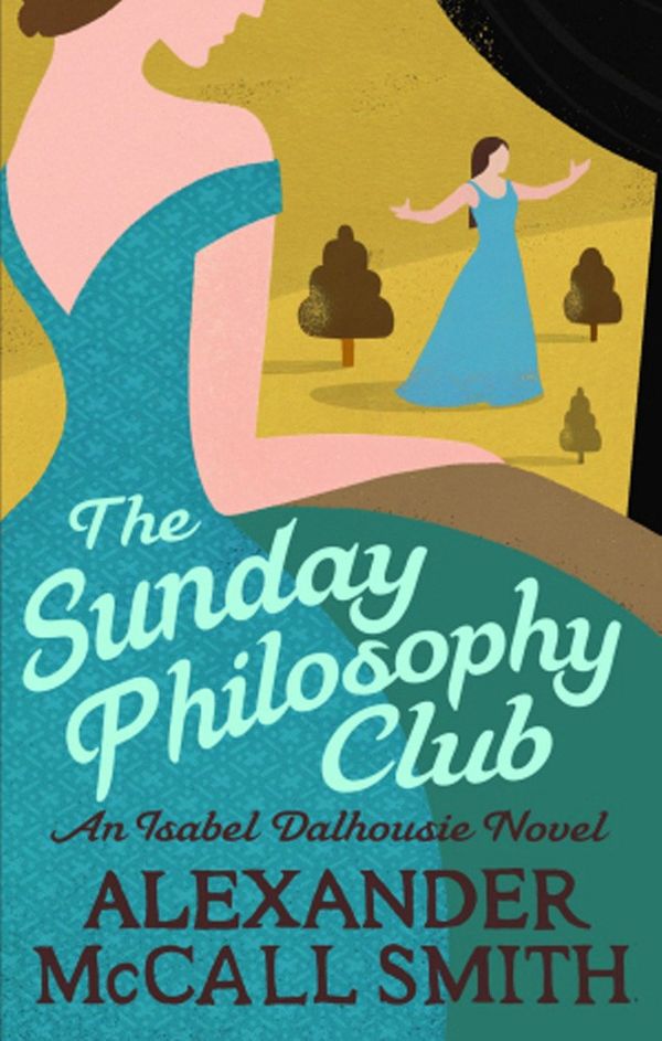 Cover Art for 9780349118697, The Sunday Philosophy Club by Alexander McCall Smith