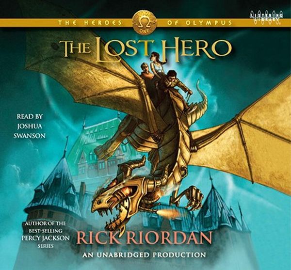 Cover Art for 9780307711793, The Heroes of Olympus, Book One: The Lost Hero: The Heroes of Olympus, Book One by Rick Riordan