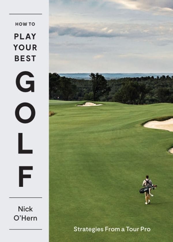 Cover Art for 9781743588888, How To Play Your Best Golf by Nick O'Hern