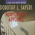 Cover Art for 9780739409411, Murder Must Advertise (A Lord Peter Wimsey Mystery) by Dorthy L. Sayers