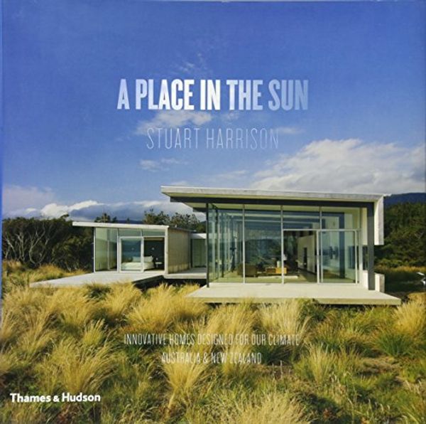 Cover Art for 9780500500217, A Place in the Sun by Stuart Harrison