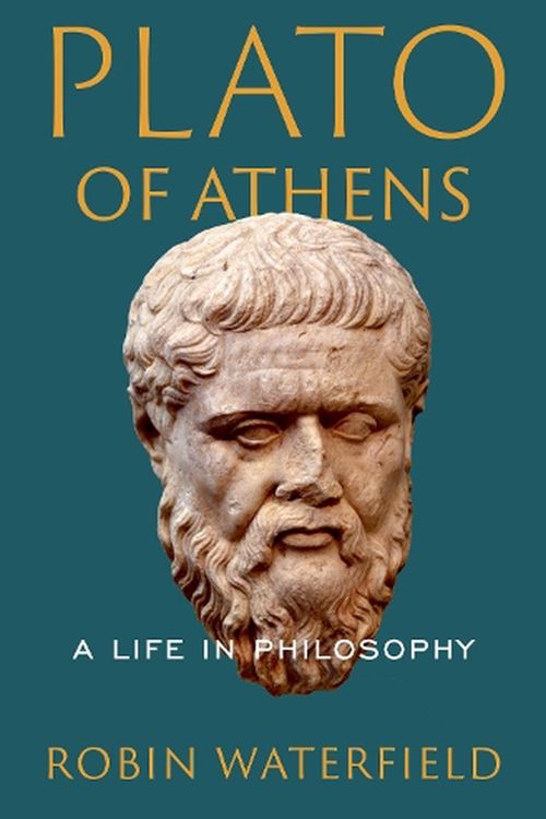 Cover Art for 9780197564752, Plato of Athens: A Life in Philosophy by Robin Waterfield