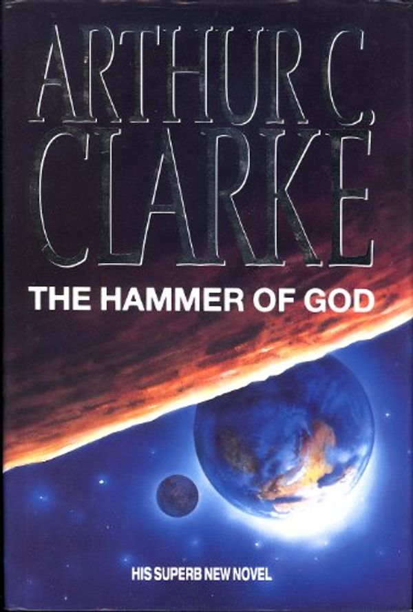 Cover Art for 9780575056169, The Hammer of God by Sir Arthur C. Clarke