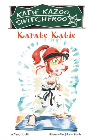 Cover Art for 9781101098653, Karate Katie #18 by Nancy Krulik