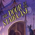 Cover Art for 9781423137856, The Door by the Staircase by Katherine Marsh