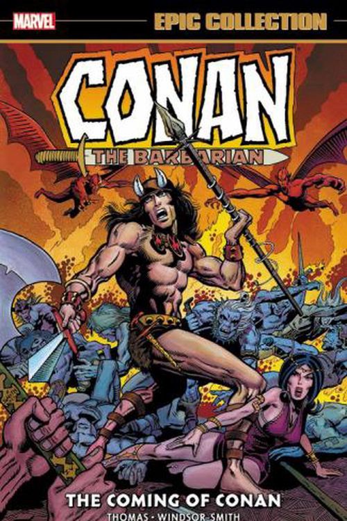 Cover Art for 9781302925550, Conan the Barbarian: The Original Marvel Years - The Complete Collection Vol. 1 by Roy Thomas