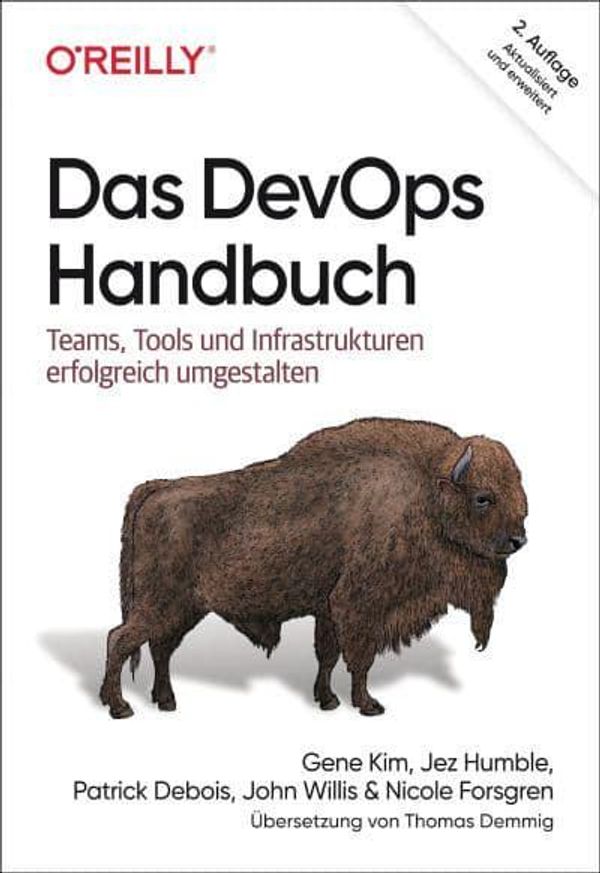 Cover Art for 9783960091998, Das DevOps-Handbuch: Teams, Tools und Infrastrukturen erfolgreich umgestalten by Gene Kim