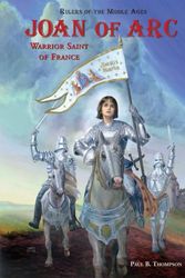Cover Art for 9780766027169, Joan of Arc by Paul B. Thompson