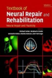 Cover Art for 9781280437236, Textbook of Neural Repair and Rehabilitation by Professor Michael Selzer, Comp, Professor Stephanie Clarke, Dr Leonardo Cohen, Pamela Duncan