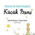 Cover Art for 9789750724794, Küçük Prens by Antoine de Saint-Exupery, Cemal Süreya, Tomris Uyar