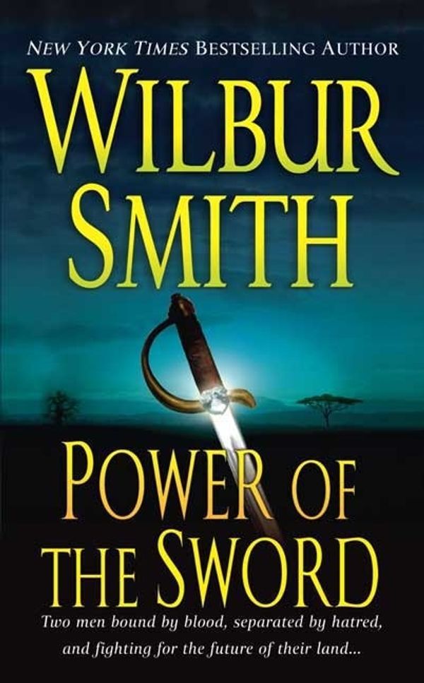 Cover Art for 9780434714179, Power of the Sword by Wilbur Smith