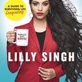 Cover Art for 9780718185534, How to be a Bawse: A Guide to Conquering Life by Lilly Singh