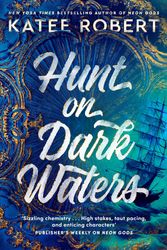 Cover Art for 9781529917178, Hunt On Dark Waters by Katee Robert