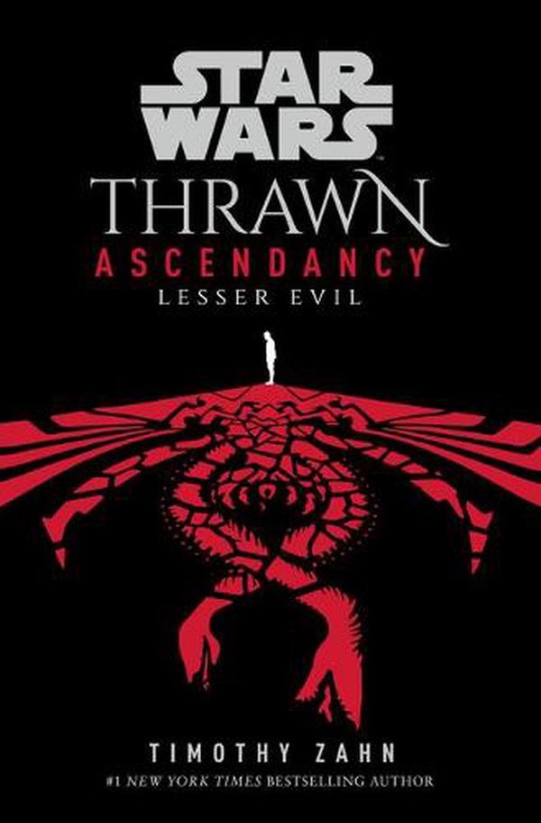 Cover Art for 9780593158326, Star Wars: Thrawn Ascendancy (Book III: Lesser Evil) by Timothy Zahn