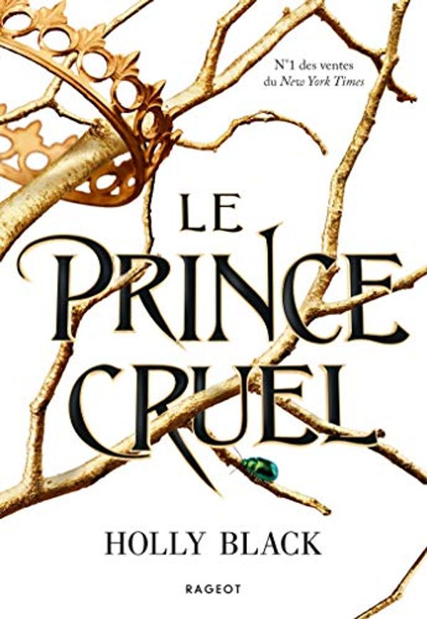 Cover Art for B084JQMTL5, Le prince cruel (Grand Format) (French Edition) by Holly Black