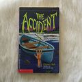 Cover Art for 9780590443302, The Accident by Diane Hoh