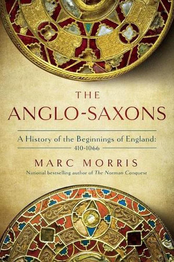 Cover Art for 9781639362110, The Anglo-Saxons by Marc Morris