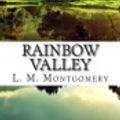 Cover Art for 9781507798690, Rainbow Valley by L. M. Montgomery