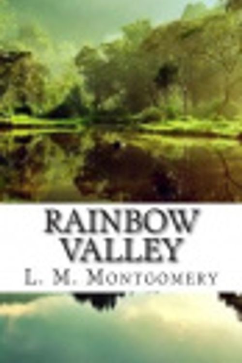 Cover Art for 9781507798690, Rainbow Valley by L. M. Montgomery