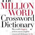 Cover Art for 9780061748004, The Million Word Crossword Dictionary by Stanley Newman, Daniel Stark