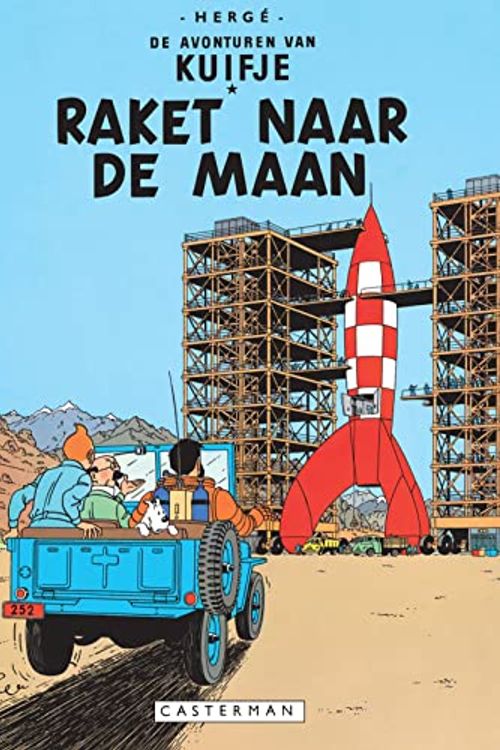 Cover Art for 9789030329251, Raket naar de maan (De avonturen van Kuifje) by Hergé