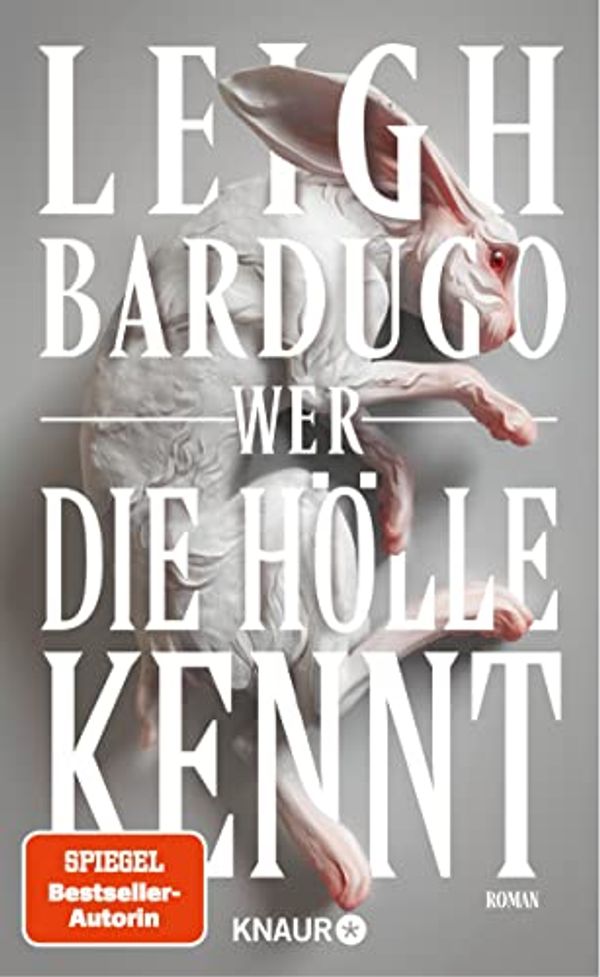 Cover Art for B0B99PB35G, Wer die Hölle kennt: Roman (Alex Stern Reihe 2) (German Edition) by Leigh Bardugo