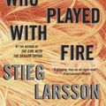 Cover Art for B01FODFDHW, Stieg Larsson: The Girl Who Played with Fire : Book 2 of the Millennium Trilogy (Paperback); 2010 Edition by Stieg Larsson, Reg Keeland