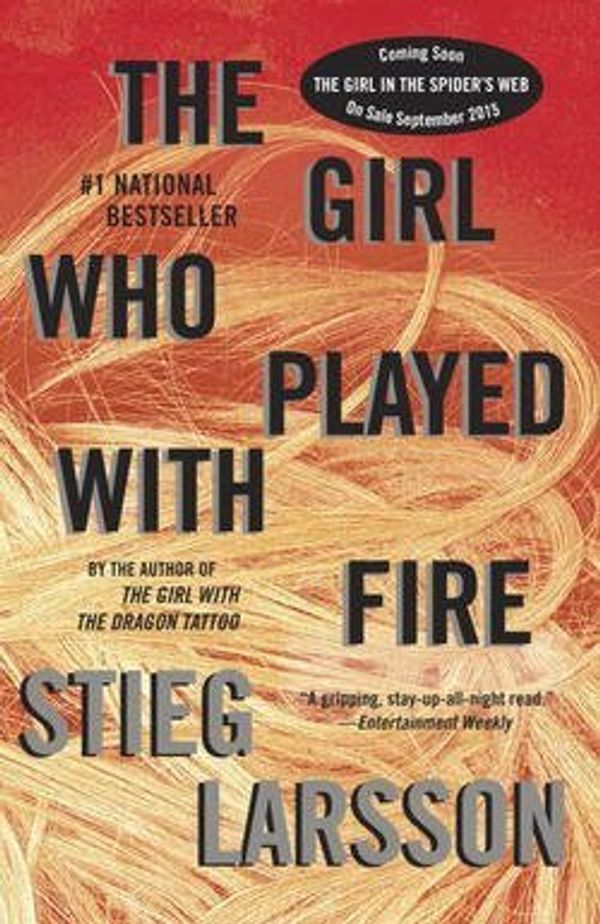 Cover Art for B01FODFDHW, Stieg Larsson: The Girl Who Played with Fire : Book 2 of the Millennium Trilogy (Paperback); 2010 Edition by Stieg Larsson, Reg Keeland