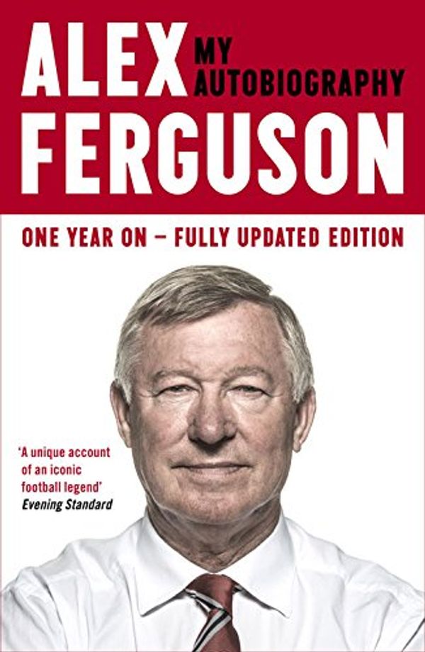 Cover Art for 9781473611085, Alex Ferguson My Autobiography by Alex Ferguson