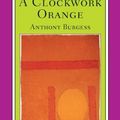 Cover Art for B01FIW6C56, A Clockwork Orange Publisher: W. W. Norton & Company by Anthony Burgess