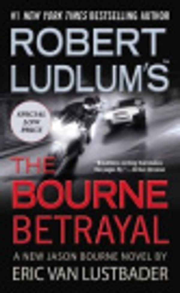 Cover Art for 9780446196291, Robert Ludlum's (TM) The Bourne Betrayal by Eric Van Lustbader