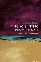 Cover Art for 9780199567416, The Scientific Revolution by Lawrence M. Principe