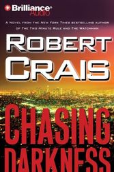 Cover Art for 9781423344445, Chasing Darkness by James Daniels and Robert Crais