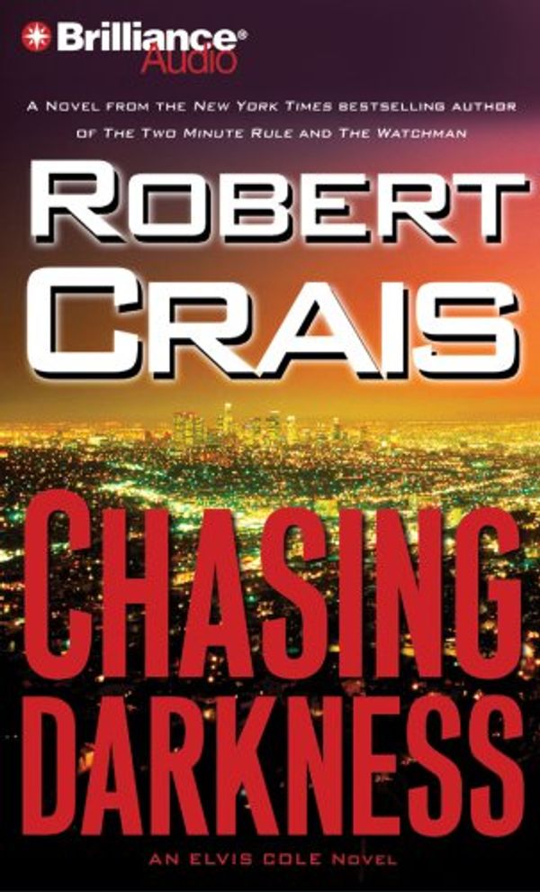 Cover Art for 9781423344445, Chasing Darkness by James Daniels and Robert Crais