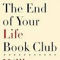 Cover Art for 9781444706390, The End of Your Life Book Club by Will Schwalbe