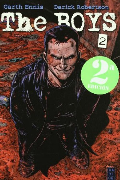 Cover Art for 9788498476880, The Boys 2 by Garth Ennis, Darick Robertson