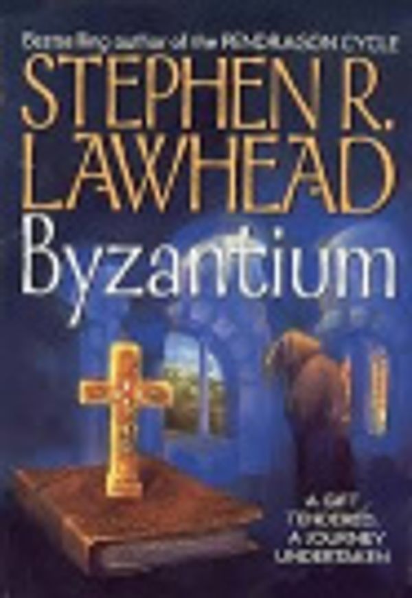 Cover Art for 9780310218982, Byzantium by Stephen R Lawhead