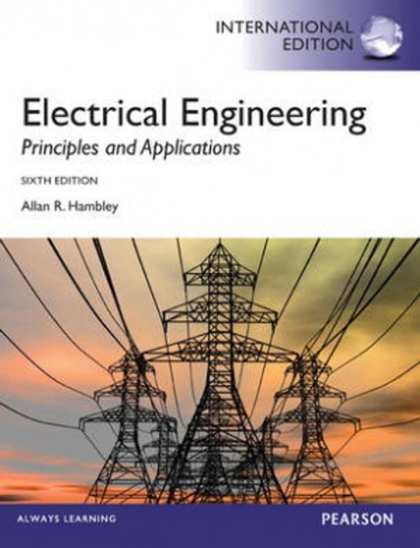 Cover Art for 9780273793250, Electrical Engineering:principles and Applications, International Edition by Allan R. Hambley