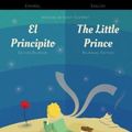 Cover Art for 9781999706111, El Principito / The Little Prince Spanish/English Bilingual by De Saint-Exupery, Antoine