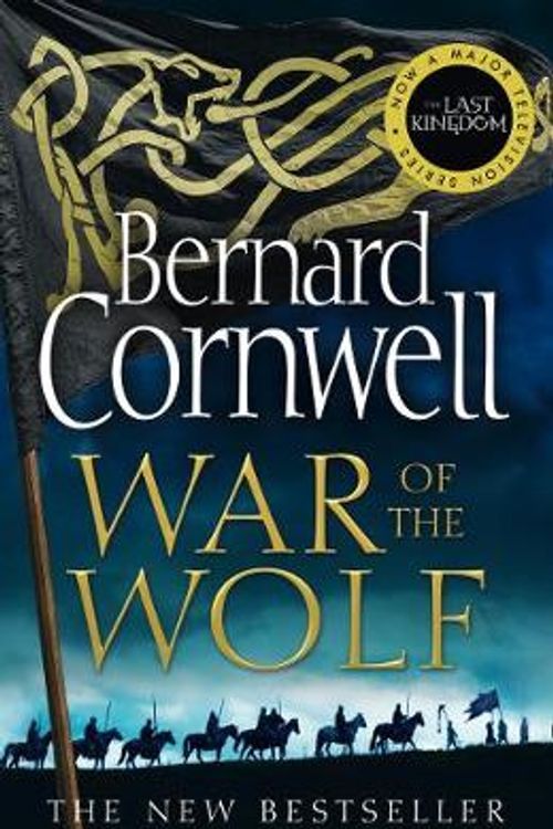 Cover Art for 9780008183875, War of the Wolf by Bernard Cornwell